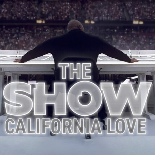 The Show: California Love